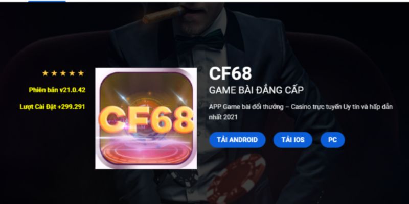 Cf68game - Tải app cf68 tham gia cá cược không còn trở ngại